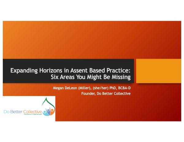 Six Areas You Might Be Missing in Assent Based Practices