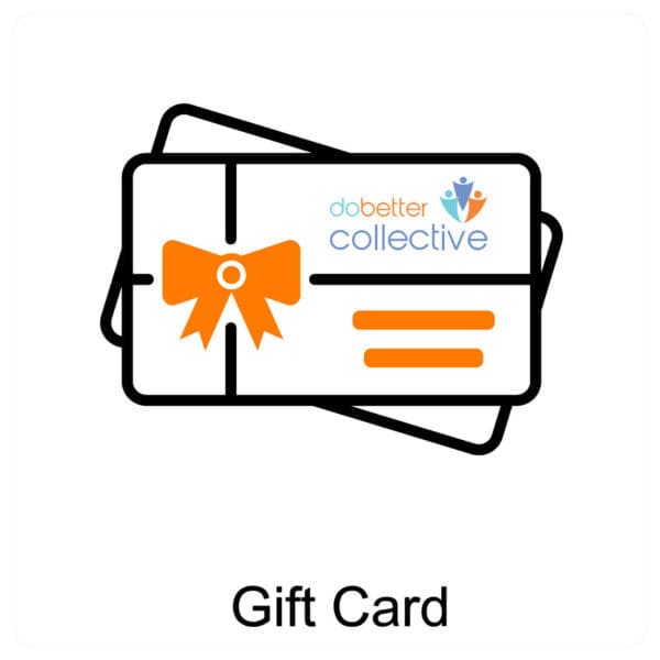 Do Better Collective Gift Card